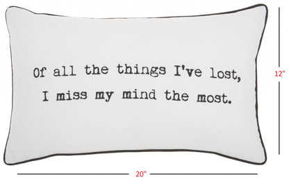 Black And White I Miss My Mind Throw Pillow