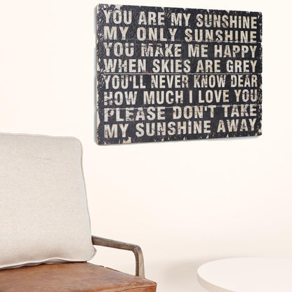 20" X 28" Rustic Black Wood You Are My Sunshine Wall Decor