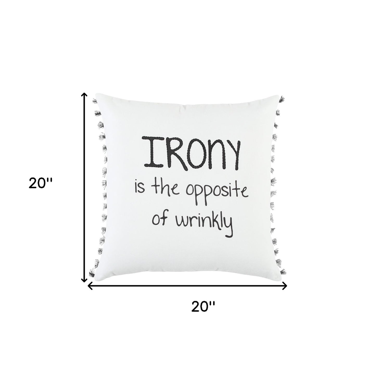 Black and White Irony Fun Message Throw Pillow