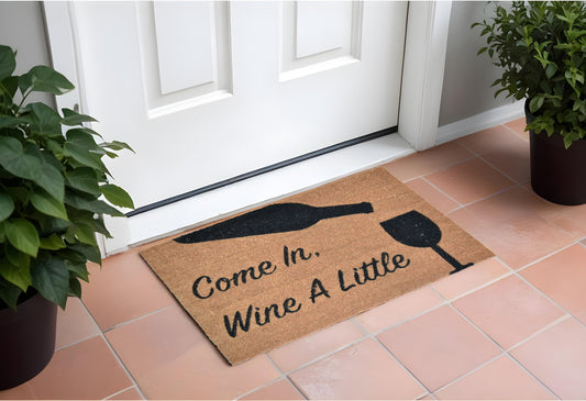 18" X 30" Brown and Black Coir Come In Wine a Little Outdoor Door Mat